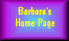 Barbara's Home Page